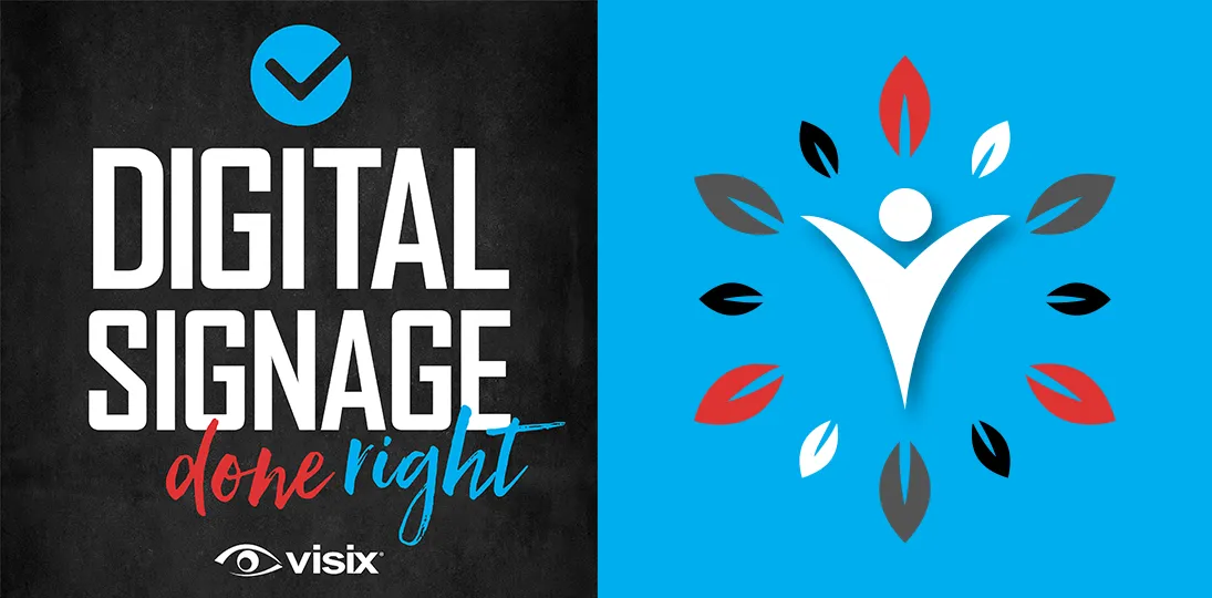 Digital Signage Done Right podcast logo with wellness icon